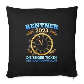 Rentner 2023 die Zeiger ticken Renteneintritt - Sofakissenbezug 45 x 45 cm - Schwarz - Vorne