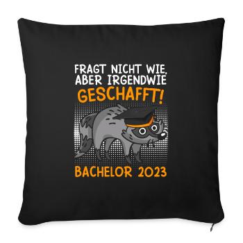 Bachelor 2023 irgendwie geschafft - Sofakissenbezug 45 x 45 cm - Schwarz - Vorne