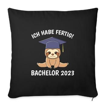 Ich habe fertig Bachelor 2023 Bachelorabschluss - Sofakissenbezug 45 x 45 cm - Schwarz - Vorne