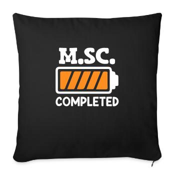M.Sc completed finally finished Master of Science - Sofa pillowcase 17,3'' x 17,3'' (45 x 45 cm) - black - Front