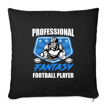 Professional Fantasy Football Player - Sofa pillowcase 17,3'' x 17,3'' (45 x 45 cm) - black - Front