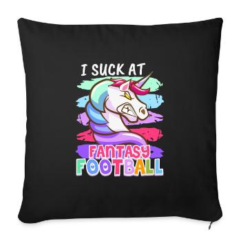 Fantasy Football Loser I suck at Fantasy Football - Sofa pillowcase 17,3'' x 17,3'' (45 x 45 cm) - black - Front