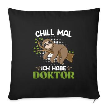 Doctor Relax I have a PhD - Sofa pillowcase 17,3'' x 17,3'' (45 x 45 cm) - black - Front