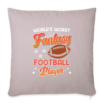 Worst Fantasy Football Player - Sofa pillowcase 17,3'' x 17,3'' (45 x 45 cm) - light taupe - Front