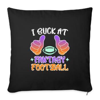 Ich suck at Fantasy Football Loser - Sofa pillowcase 17,3'' x 17,3'' (45 x 45 cm) - black - Front