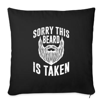 Sorry this beard is forgiven beard wearer - Sofa pillowcase 17,3'' x 17,3'' (45 x 45 cm) - black - Front