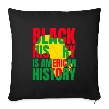 Black History American History History Africa - Sofa pillowcase 17,3'' x 17,3'' (45 x 45 cm) - black - Front
