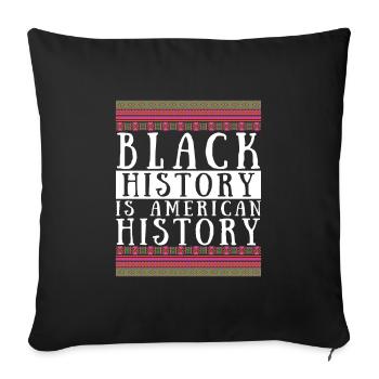 Black History is American History USA Afro Africa - Sofa pillowcase 17,3'' x 17,3'' (45 x 45 cm) - black - Front