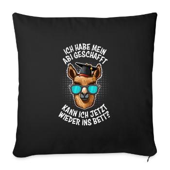 Abi geschafft kann ich jetzt wieder ins Bett? - Sofakissenbezug 45 x 45 cm - Schwarz - Vorne