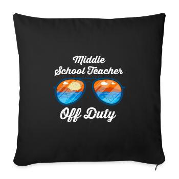 Middle School Class Teacher off duty Holiday Teacher - Sofa pillowcase 17,3'' x 17,3'' (45 x 45 cm) - black - Front