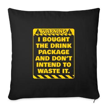 Attention j’ai réservé le forfait boissons party - Housse de coussin décorative 45 x 45 cm - noir - Devant