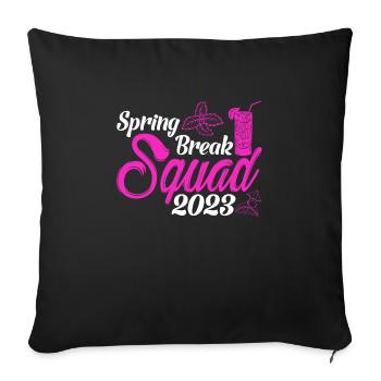 Spring Break Squad 2023 Urlaub Spring Break - Sofakissenbezug 45 x 45 cm - Schwarz - Vorne