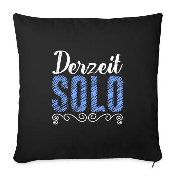 Derzeit Single Ich bin Single Party - Sofakissenbezug 45 x 45 cm - Schwarz - Vorne