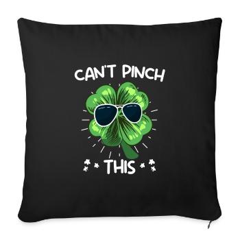 Can't Pinch this Kleeblatt St. Patrick's Day - Sofakissenbezug 45 x 45 cm - Schwarz - Vorne