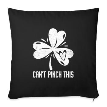 Can't Pinch this Clover St. Patrick's Day - Sofa pillowcase 17,3'' x 17,3'' (45 x 45 cm) - black - Front