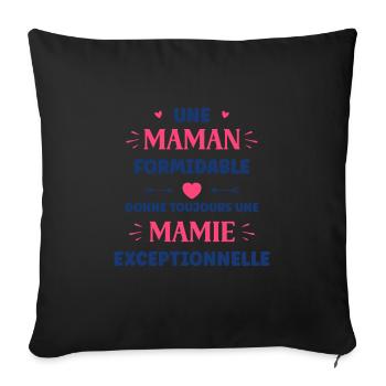 Une maman formidable donne toujours une mamie - Housse de coussin décorative 45 x 45 cm - noir - Devant