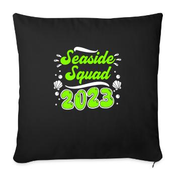 Seaside Squad 2023 Urlaub mit Freunden Party - Sofakissenbezug 45 x 45 cm - Schwarz - Vorne