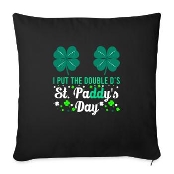 J’ai mis le double D à St. Paddys Day - Housse de coussin décorative 45 x 45 cm - noir - Devant