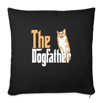 Corgi Dog Dad Dogfather Dogs Daddy Father Rottie - Sofakissenbezug 45 x 45 cm - Schwarz - Vorne