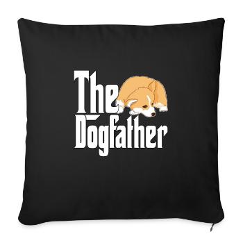 Corgi Dog Dad Dogfather Dogs Daddy Father Rottie - Sofakissenbezug 45 x 45 cm - Schwarz - Vorne