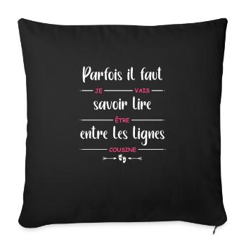 je vais être cousine - Housse de coussin décorative 45 x 45 cm - noir - Devant