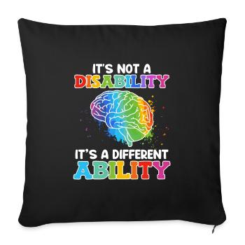 Autisten Bewusstsein Its not a disability - Sofakissenbezug 45 x 45 cm - Schwarz - Vorne