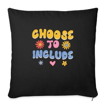 Acceptance handicap Inclusion is a decision - Sofa pillowcase 17,3'' x 17,3'' (45 x 45 cm) - black - Front