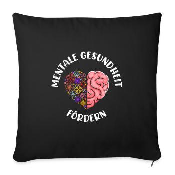Mentale Gesundheit fördern Mental Health - Sofakissenbezug 45 x 45 cm - Schwarz - Vorne