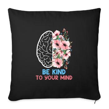 Mental Health geistige Gesundheit Awareness - Sofa pillowcase 17,3'' x 17,3'' (45 x 45 cm) - black - Front