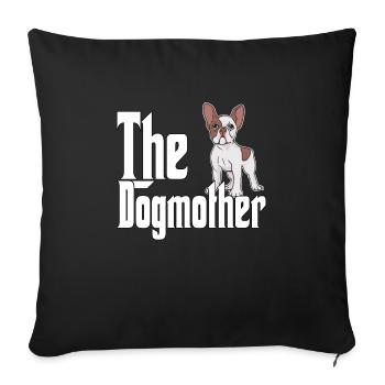 French Bulldog Dog Mom Dogmother Dogs Mommy - Sofa pillowcase 17,3'' x 17,3'' (45 x 45 cm) - black - Front