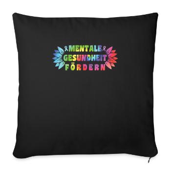 Mental Health Promotes Self-Esteem Mentally - Sofa pillowcase 17,3'' x 17,3'' (45 x 45 cm) - black - Front