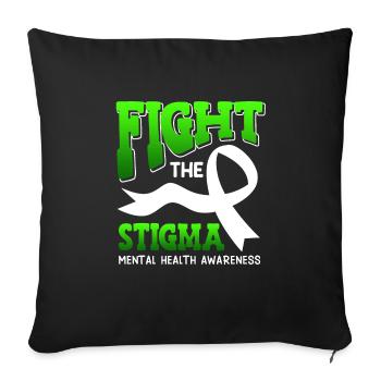 Mental Health Fight the Stigma - Sofa pillowcase 17,3'' x 17,3'' (45 x 45 cm) - black - Front