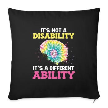 Autistic Awareness Its not a disability - Sofa pillowcase 17,3'' x 17,3'' (45 x 45 cm) - black - Front