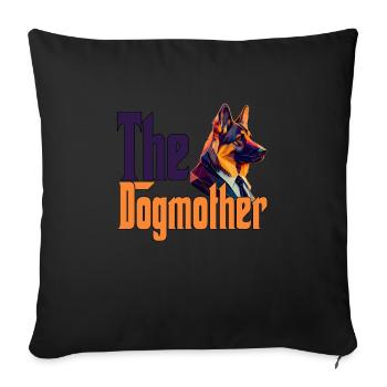 German Shepherd Dog Mom Dogmother Dogs Mommy Rotti - Sofakissenbezug 45 x 45 cm - Schwarz - Vorne