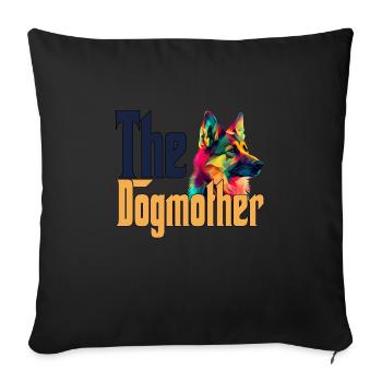 German Shepherd Dog Mom Dogmother Dogs Mommy Rotti - Sofakissenbezug 45 x 45 cm - Schwarz - Vorne