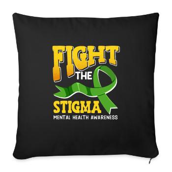 Mental Health Fight the Stigma - Sofa pillowcase 17,3'' x 17,3'' (45 x 45 cm) - black - Front