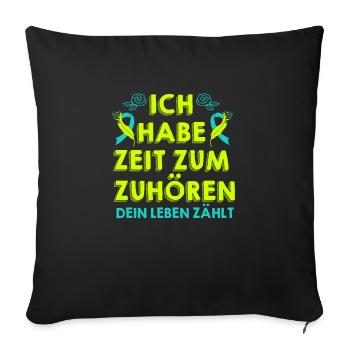 Mental Health Dein Leben zählt Awareness - Sofakissenbezug 45 x 45 cm - Schwarz - Vorne