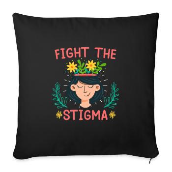 Mental Health Fight the Stigma - Sofa pillowcase 17,3'' x 17,3'' (45 x 45 cm) - black - Front