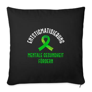 Mentale Gesundheit fördern Fight the Stigma - Sofakissenbezug 45 x 45 cm - Schwarz - Vorne