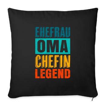 Oma Ehefrau und Chefin Muttertag super Oma - Sofakissenbezug 45 x 45 cm - Schwarz - Vorne