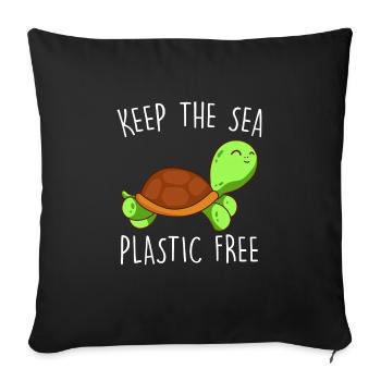 Save the Earth Keep the Sea Plastic free - Sofa pillowcase 17,3'' x 17,3'' (45 x 45 cm) - black - Front