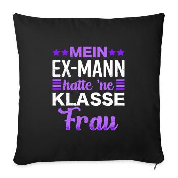 Scheidung Frauen Scheidungsparty Ex Frau - Sofakissenbezug 45 x 45 cm - Schwarz - Vorne