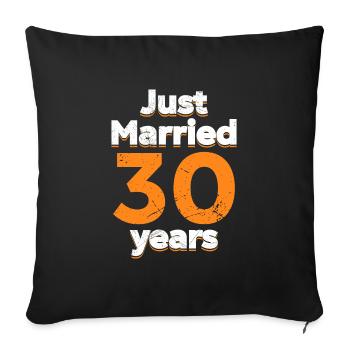 Just married 30 Years 30th wedding anniversary - Sofa pillowcase 17,3'' x 17,3'' (45 x 45 cm) - black - Front