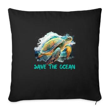 Save the turtles Environmental protection ocean - Sofa pillowcase 17,3'' x 17,3'' (45 x 45 cm) - black - Front