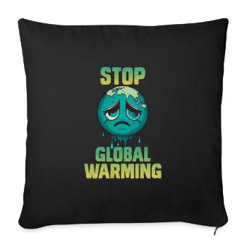 Protection du climat Stopper le réchauffement climatique Respectueux du climat - Housse de coussin décorative 45 x 45 cm - noir - Devant