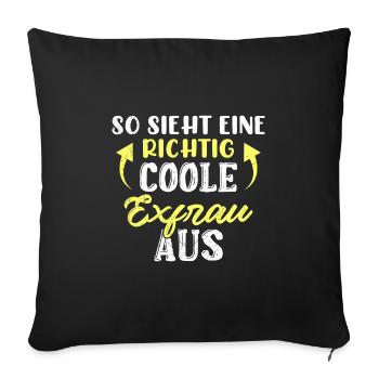 Scheidungsparty coole Ex Frau Endlich geschieden - Sofakissenbezug 45 x 45 cm - Schwarz - Vorne