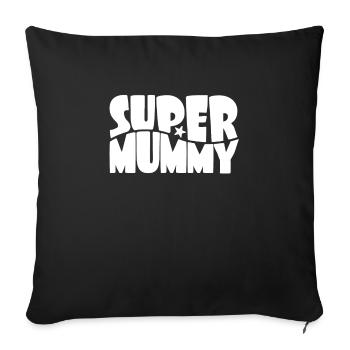 Super Mummy for the best mom In comic style - Sofa pillowcase 17,3'' x 17,3'' (45 x 45 cm) - black - Front
