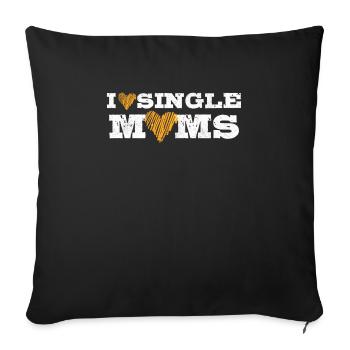 I love Single Moms Single Mann Party Urlaub - Sofakissenbezug 45 x 45 cm - Schwarz - Vorne