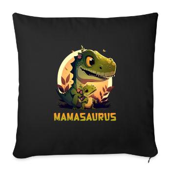 Mamasaurus Muttertag Mama Dinosaurier Mom - Sofakissenbezug 45 x 45 cm - Schwarz - Vorne