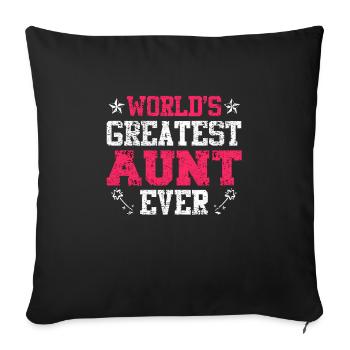 Worlds greatest Aunt beste Tante Muttertag - Sofakissenbezug 45 x 45 cm - Schwarz - Vorne